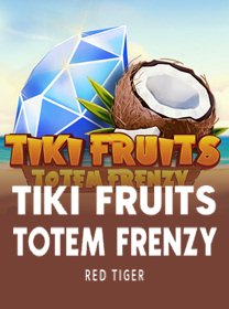 Informasi Lengkap Game Tiki Fruits Totem Frenzy Terbaru banner